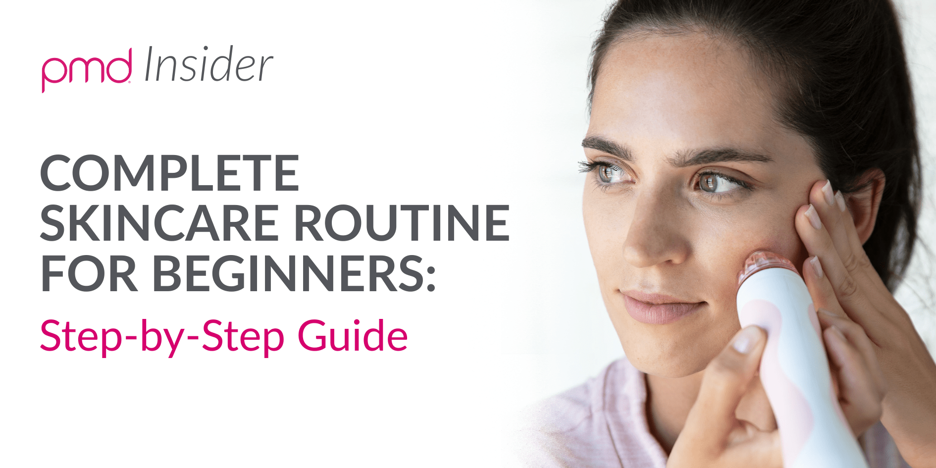 Complete Skincare Routine for Beginners: Step-by-Step Guide 2025
